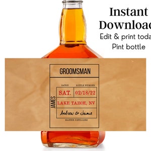 May include: A pint-sized bottle filled with amber liquid, featuring a custom label. The label reads "Groomsman" with details including a date, location, and names. Text at the top says "Instant Download!" and "Edit & print today!"