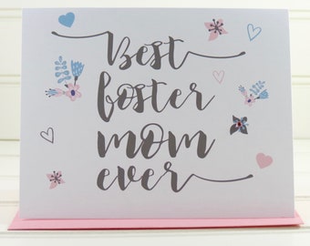 Foster Mom Card, Mother's Day Card, Mothers Day Card, Card for Foster Mom, Foster Mother, Best Foster Mom Ever, Foster Mom Mothers Day Card