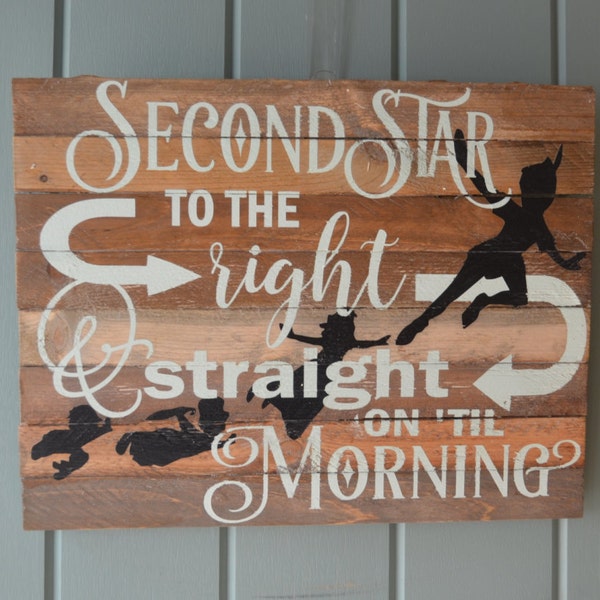 Disneys Peter Pan second star to the right verse hand made wood sign perfect for a childs  room but also for the kid that has not grown up