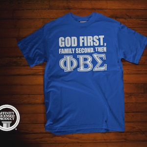 Phi Beta Sigma "God First Then, ..." Greek T-Shirt