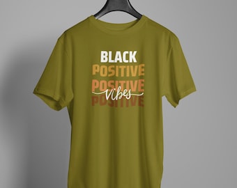 Black Positive Vibes Shirt