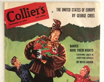May include: Collier's magazine cover from December 22, 1945, featuring a woman in a fur coat carrying wrapped gifts, a boy in a navy blue coat, and a girl in a red coat. The cover text reads "Babies Have Their Rights" and "Everyone Loses in Adoption Abuses by Ruth Carson".