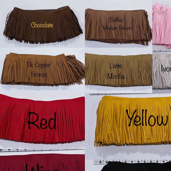 Faux Ultra Suede Fringe Trim 5.5” 10 Colors Sold in lengths of 43” Western Wear Show Shirts Pageant Cosplay Native Folklore Outfits Costumes