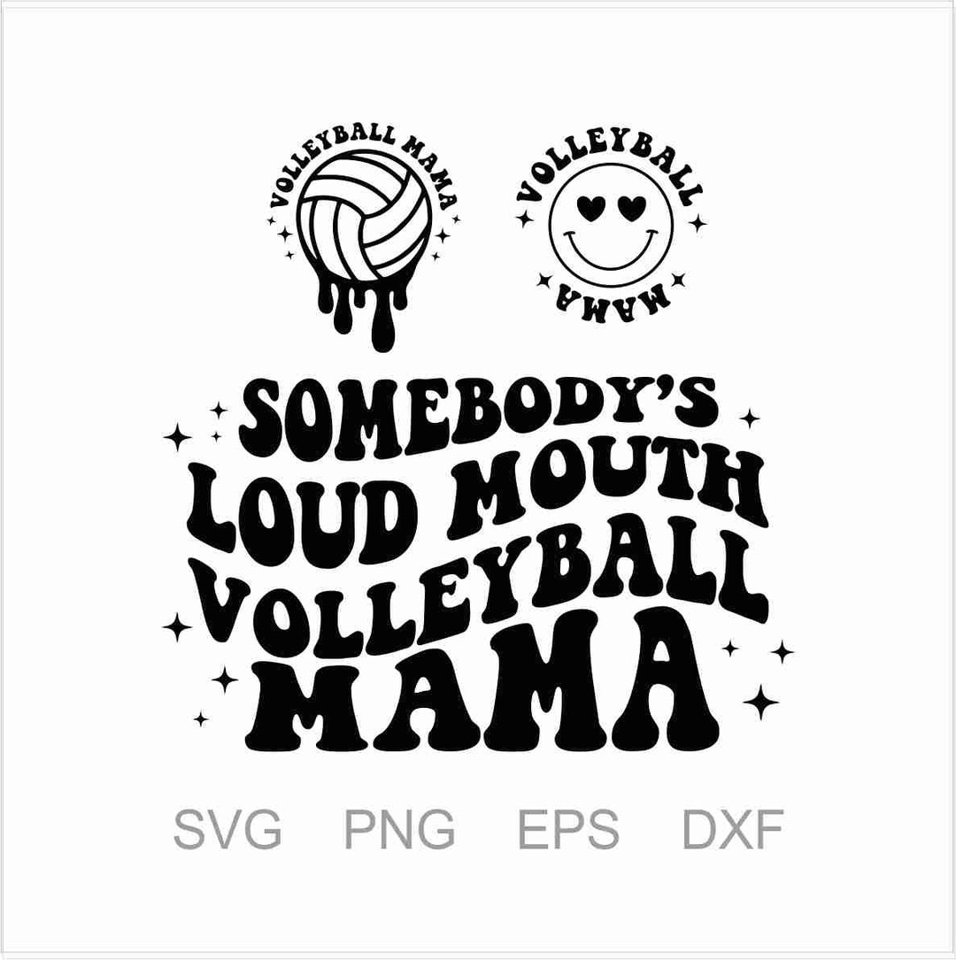 Somebody's Loud MOUTH Volleyball Mama Svg Png Volleyball Etsy