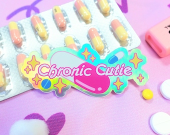 Chronic Cutie Spoonie Menhera Chronic Illness kawaii Naklejka