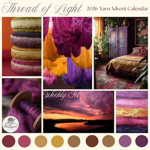 Peut inclure: Un collage intitulé Thread of Light 2026 Yarn Advent Calendar présentant des coussins ronds empilés, du fil magenta et doré suspendu, un intérieur de chambre, une bobine de fil violet avec le logo Snailyarn, un paysage au coucher du soleil et une peinture texturée.
