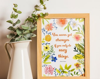 A4-poster "Je wordt nooit sterker" – aquarelkunst, motiverend citaat van Marie Forleo