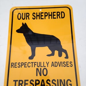 LARGE Our Shepherd Respectfully Advises No Trespassing Sign 9x12 inch Aluminum metal sign