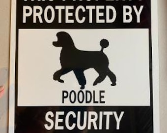 Poodle  (Utility clip)  Funny Dog Signs  9x12 inch Aluminum metal sign