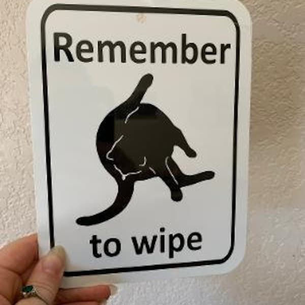 Remember to Wipe Funny cat Toilet Bathroom Sign 6x8 inch Aluminum metal sign