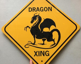 Dragon Xing     Funny Sign 12x12 inch Aluminum metal crossing sign