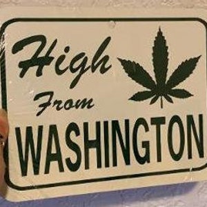 High From Washington Funny Sign 6x8 pouces Aluminium métal signe pot feuille carte postale