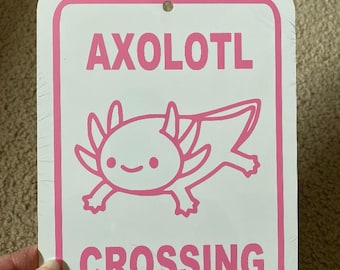 Axolotl Crossing  Funny Sign 6x8 inch Aluminum metal sign