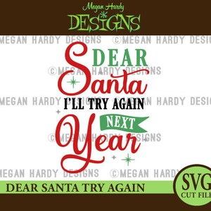 SVG Dear Santa Try Next Year