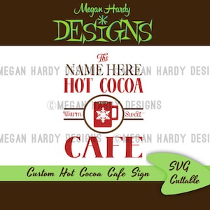 Custom Hot Cocoa Cafe Sign SVG