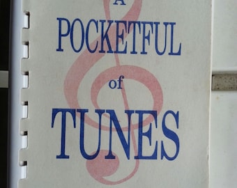 Rare "A Pocket Full of Tunes a Musician's Resource Compiled by Raymond A Dempsey Loads of Songs!
