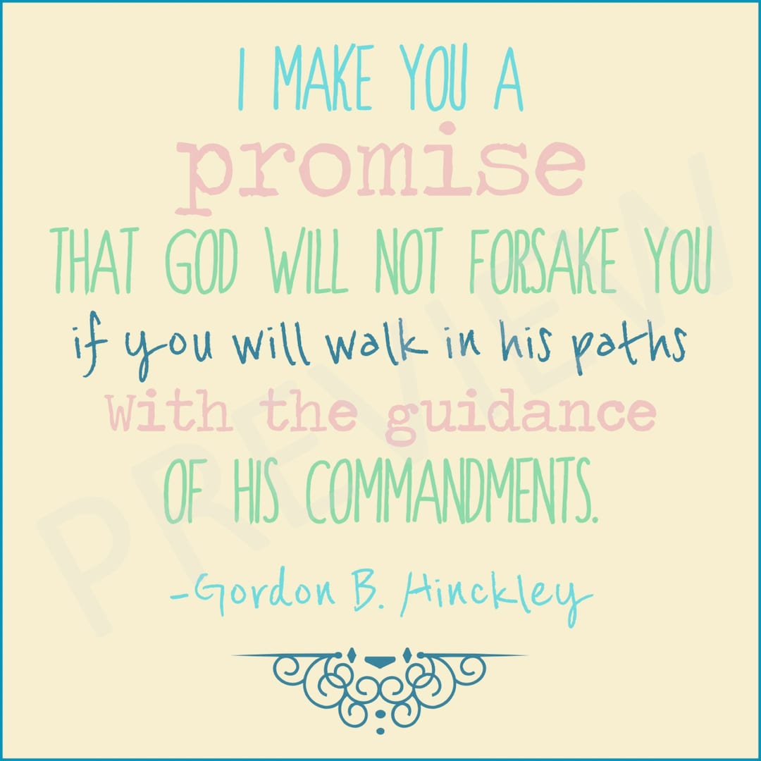 Promise God Will Not Forsake You Commandments Missionary Quote
