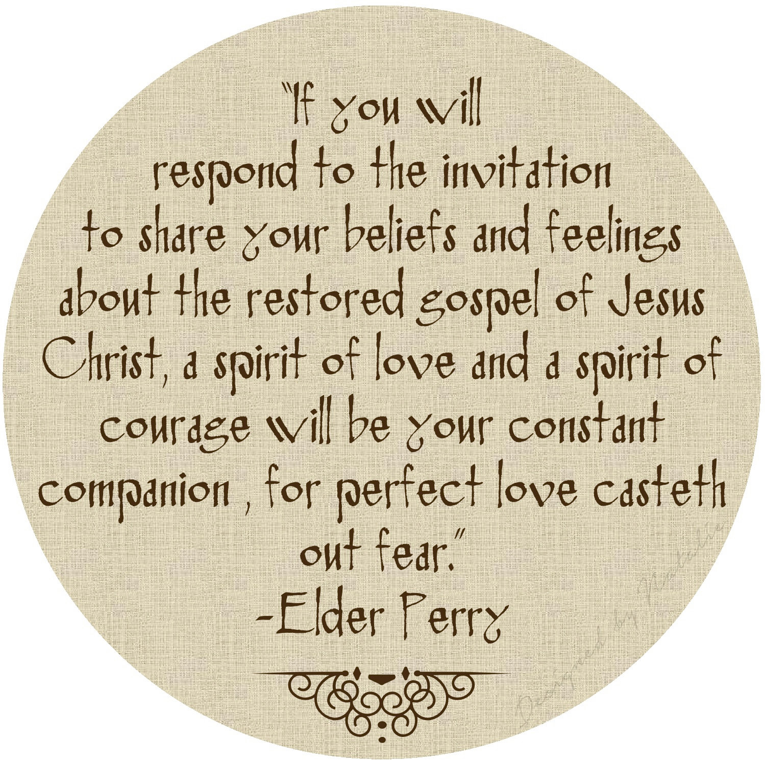 Missionary Quote LDS Tom Perry Share Your Beliefs Feelings Christ Gospel  Perfect Love Casteth Out Fear Downloadable Printable JPG JPEG - Etsy