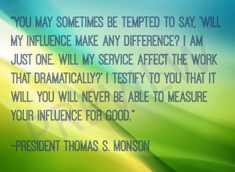 Missionary Quote LDS Mormon Prophet President Thomas S Monson Instant ...