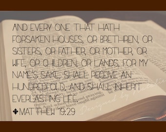 Missionary Quote Scripture Matthew 19 Everyone That Has Forsaken Inherit Everlasting Life LDS Mormon Instant Download Printable Downloadable
