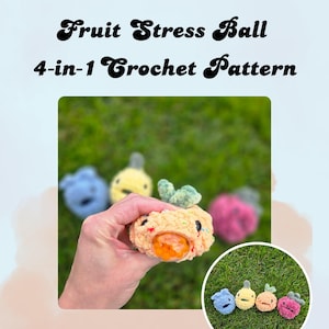 May include: A light blue background with the text "Fruit Stress Ball 4-in-1 Crochet Pattern." The image shows a hand holding a crocheted fruit stress ball with an orange center. Other colorful stress balls are in the background. A smaller circle shows four more stress balls.