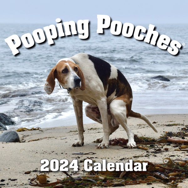 2024 Pooping Pooches Dog Calendar, White Elephant Gag Gift Exchange or Yankee Swap