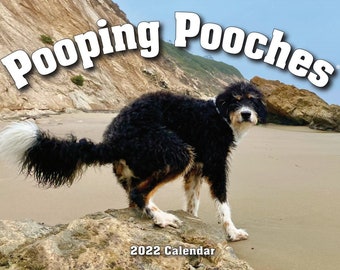 2022 Pooping Pooches Dog Calendar, White Elephant Gag Gift Exchange or Yankee Swap