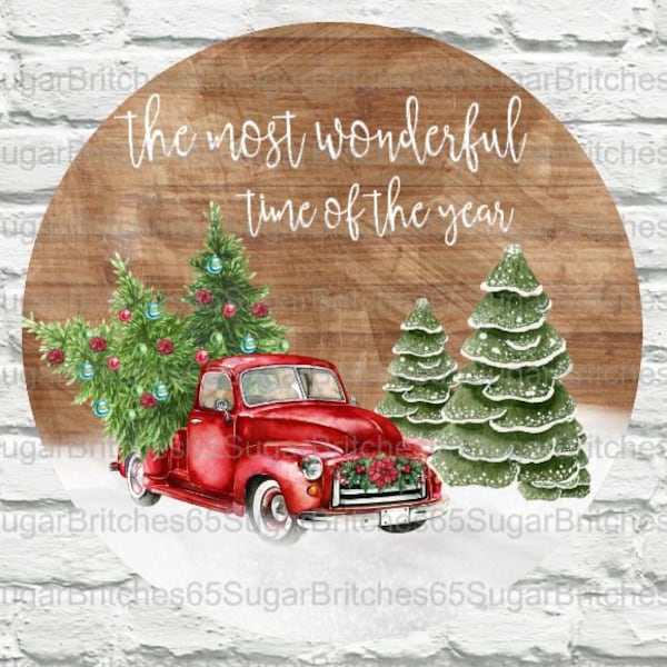 The Most Wonderful Time of the Year, Christmas Sign, Christmas Decor, Christmas Themed Sign for Wreaths, Red Truck Sign, Holiday Sign