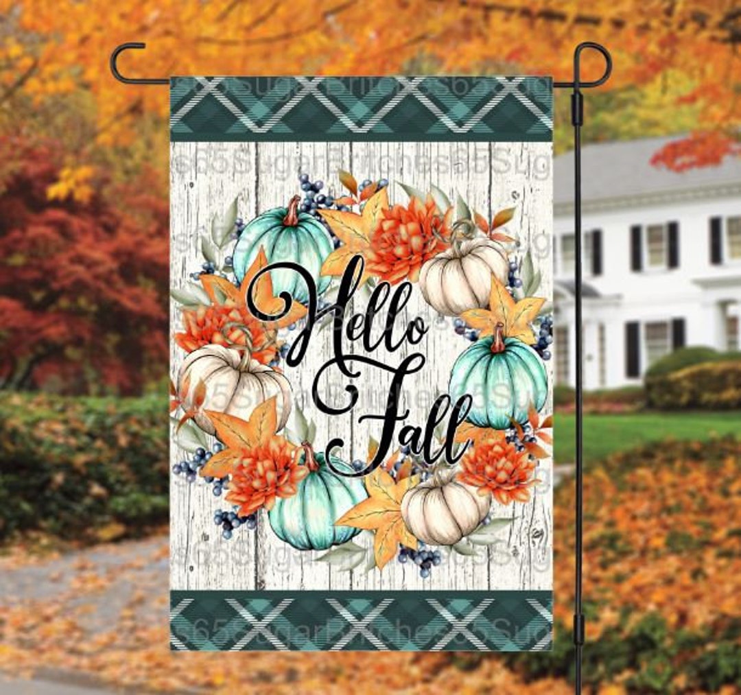 Hello Fall Garden Flag Fall Outdoor Decor Fall Yard Art Etsy