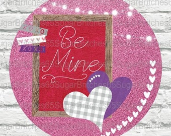 Valentines Day Sign, Valentines Day Decor, Valentines Wreath, Be Mine, Valentines Wreath Sign, Valentines Door, Romantic Theme