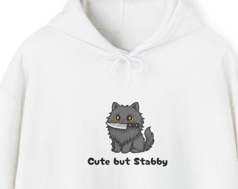 Cute But Stabby Cat Unisex Hoodie Sweatshirt