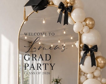 Graduation Welcome Mirror Decal, Personalized Grad Party Sign, Class of 2026