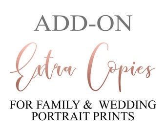 Add-On - Extra Copies of Portrait Prints