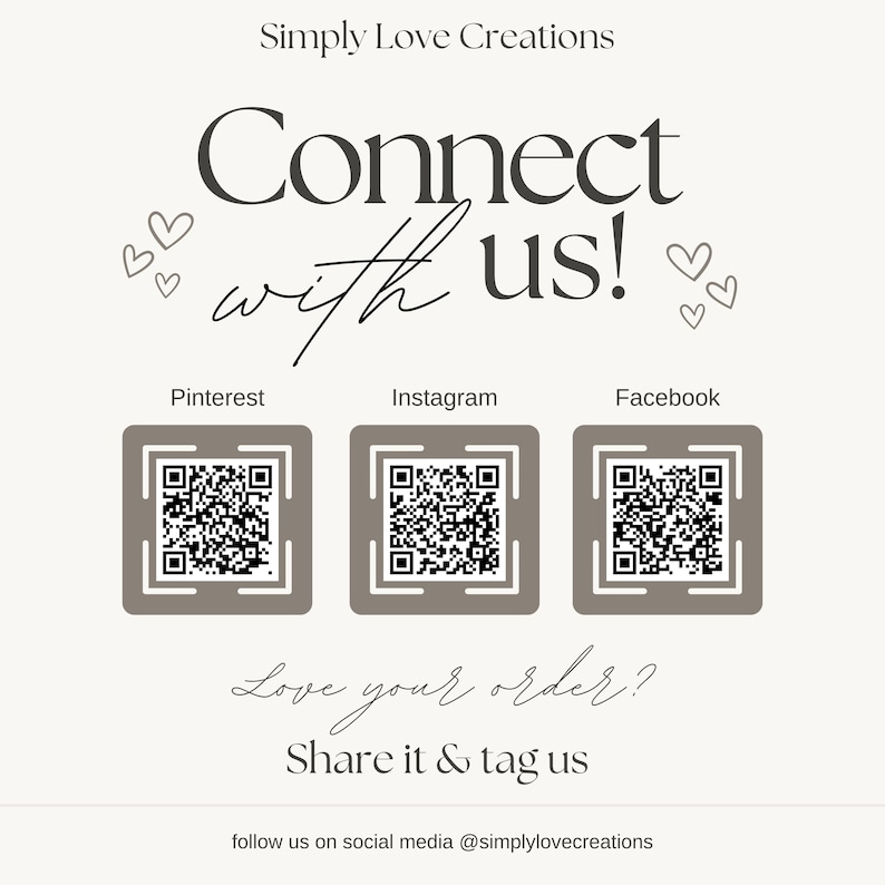 The image is a promotional poster for a company called Simply Love Creations, featuring a central message encouraging people to connect with them through social media platforms such as Instagram, Facebook, and Pinterest. The poster includes three QR codes, each accompanied by a heart symbol, and a call to action to share the company's information and follow them on social media.