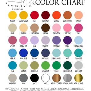 The image is a color chart that displays a variety of color options, including different shades of yellow, red, orange, and more. The chart provides a visual representation of the available colors, with some colors having a matte finish and others having metallic options. The chart also mentions that all colors have a matte finish, but some colors may vary slightly due to differences in computer screen display. The chart is free to use and can be modified or customized as needed.