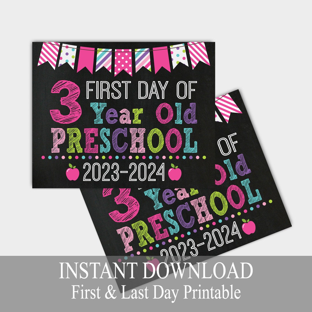 First Day of 3 Year Old Preschool Sign Print Yourself Back Etsy