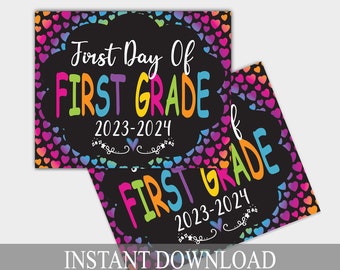First Day of School - Back To School Printable - First Grade Sign - First Day of School - Last Day of School - First Day Chalkboard Sign