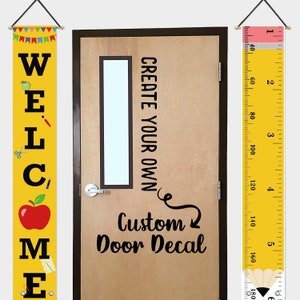 Custom Classroom Door Decal, Decal for Teachers Room