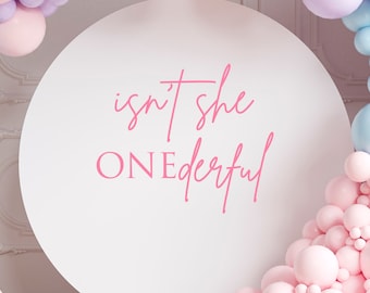 Isn't She ONEderful Birthday Decal, Girls First Birthday Party Decor, Balloon Arch Decal