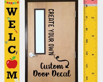 Custom Classroom Door Decal, Decal for Teachers Room