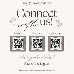 The image is a promotional poster for a company called Simply Love Creations, featuring a central message encouraging people to connect with them through social media platforms such as Instagram, Facebook, and Pinterest. The poster includes three QR codes, each accompanied by a heart symbol, and a call to action to share the company's information and follow them on social media.