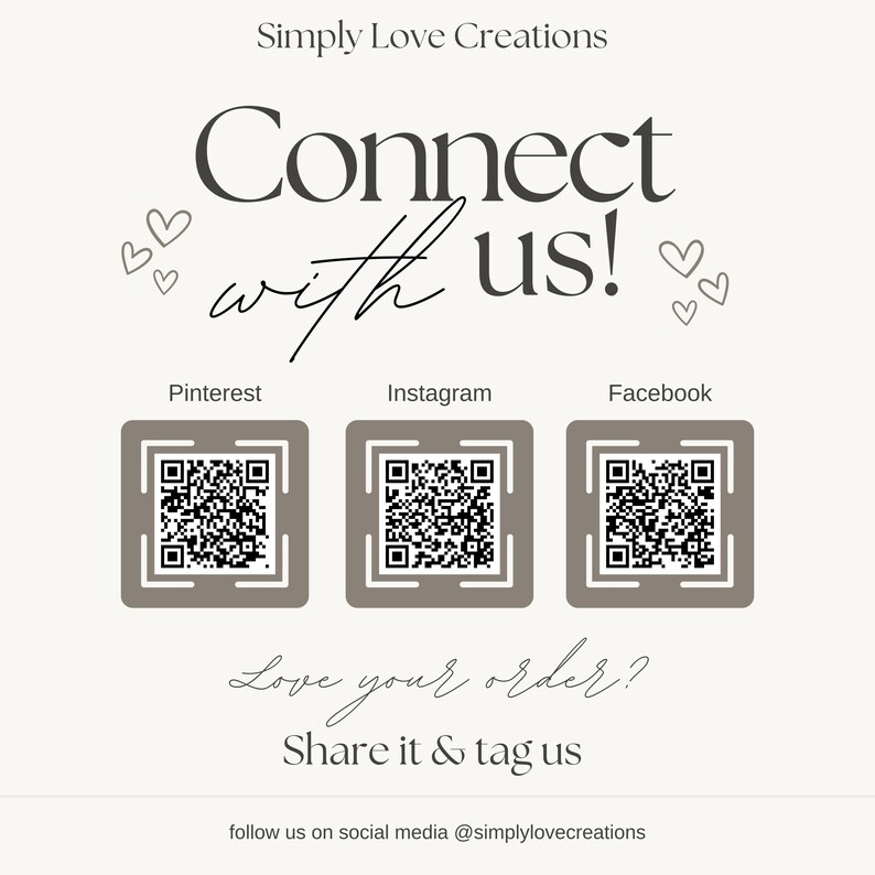 The image is a promotional poster for a company called Simply Love Creations, featuring a central message encouraging people to connect with them through social media platforms such as Instagram, Facebook, and Pinterest. The poster includes three QR codes, each accompanied by a heart symbol, and a call to action to share the company's information and follow them on social media.
