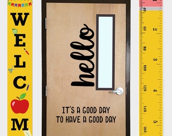 Its a Good Day To Have a Good Day Classroom Door Decal, Classroom Door Vinyl Sticker, Classroom Decor