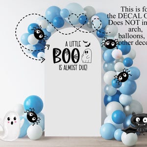 Halloween Baby Shower Balloon Arch Decal, A Little Boo Is Almost Due Party Decor image 2