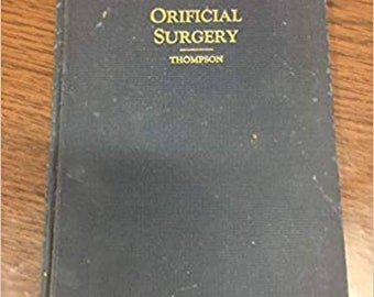 Vintage First Ed 1924 Orificial Finger Surgery Douglas Thompson hard cover book