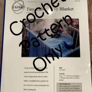 New Crochet Guild of America CGOA-006 Maryann Sipes Cables Baby Blanket Pattern