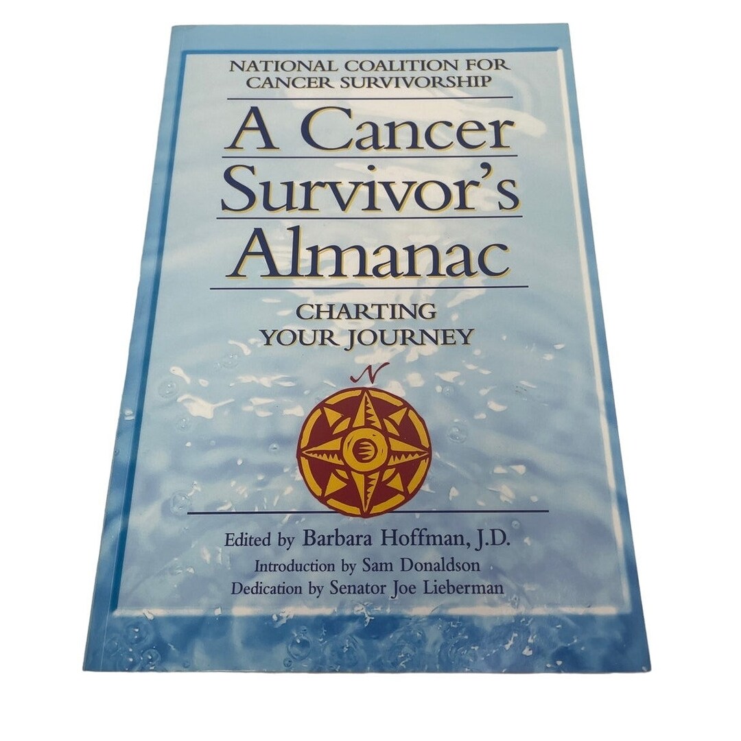 Vintage 1996 A Cancer Survivor's Almanac Charting Your Vintage 1996 A Cancer Survivor's Almanac Charting Your