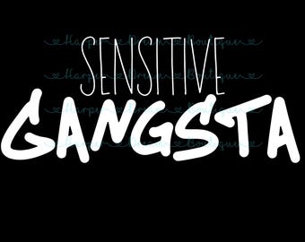 Sensibles Gangsta PNG SVG | Schwarz & Weiß Schrift Design | Sublimation digitaler Download | Lustiger Spruch für T-Shirts und Kunsthandwerk