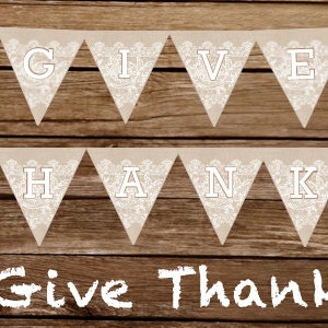Give Thanks (burlap & lace) - Print At Home Thanksgiving Banner