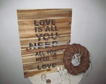 Photo faite de bois de palette L’amour est tout ce dont vous avez besoin ***